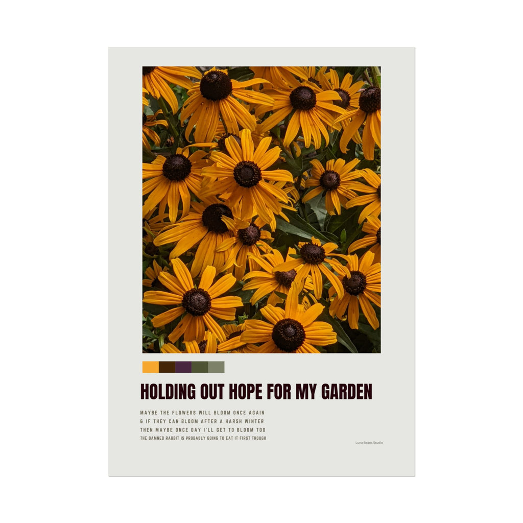 Holding Out Hope For My Garden Print