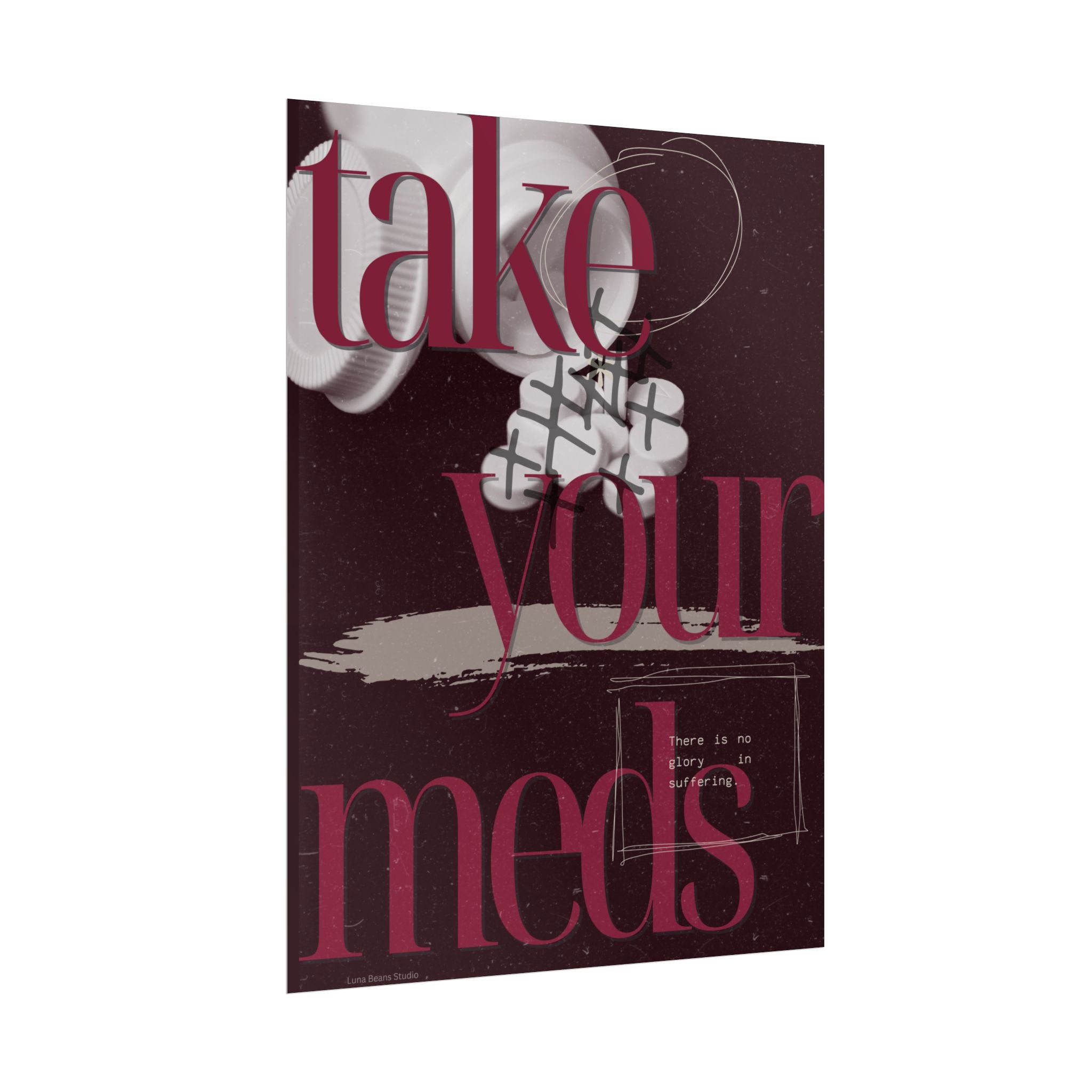 Take Your Meds Print