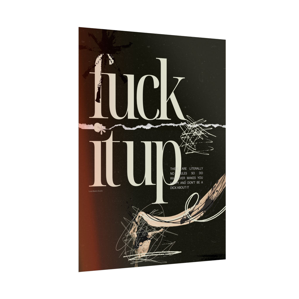 F It Up Print
