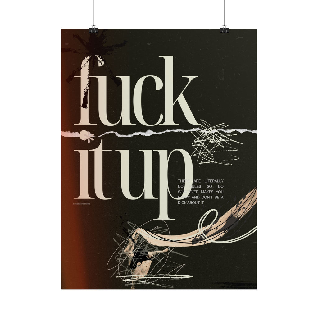 F It Up Print