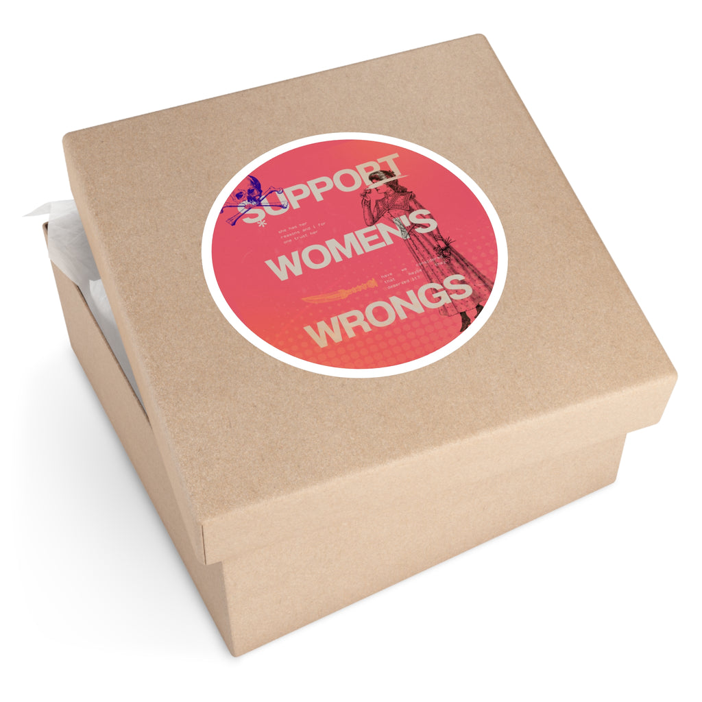Support Women's Wrongs Round Stickers, Indoor\Outdoor