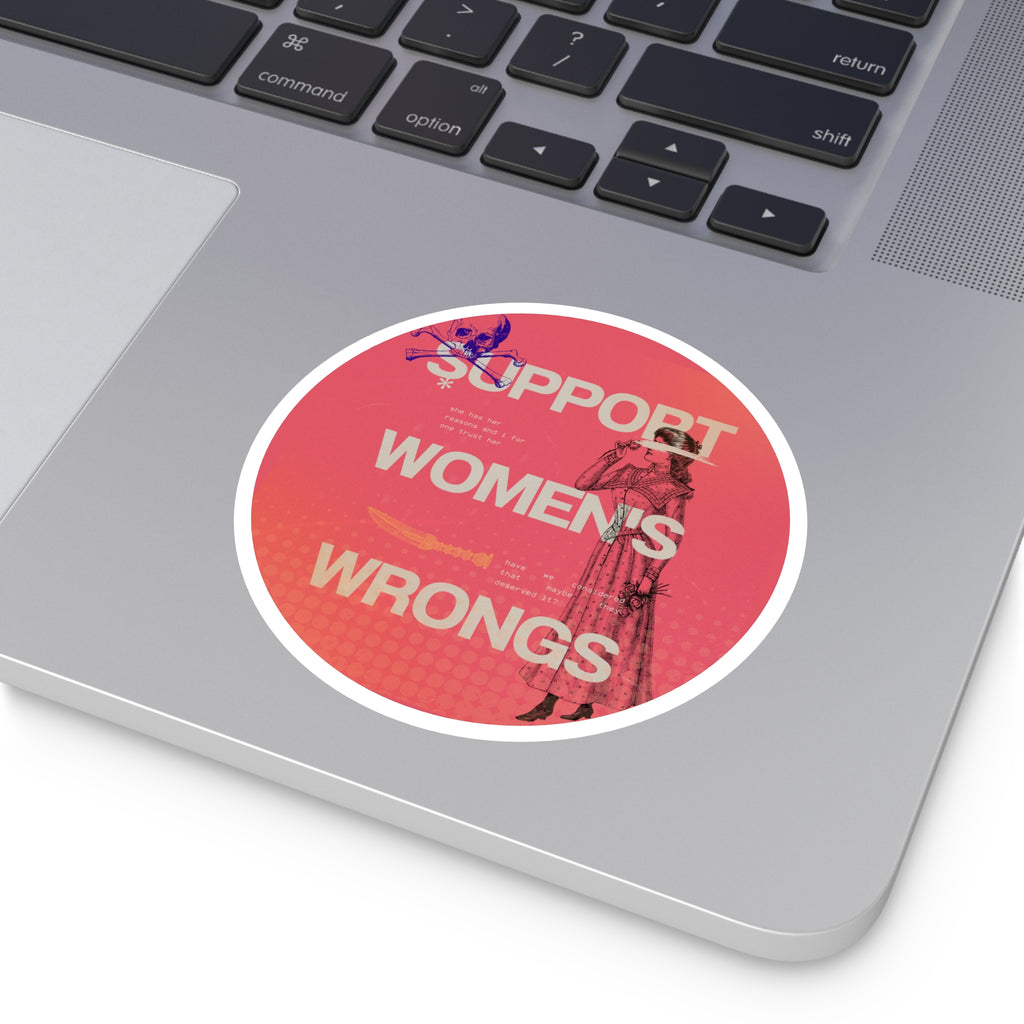 Support Women's Wrongs Round Stickers, Indoor\Outdoor