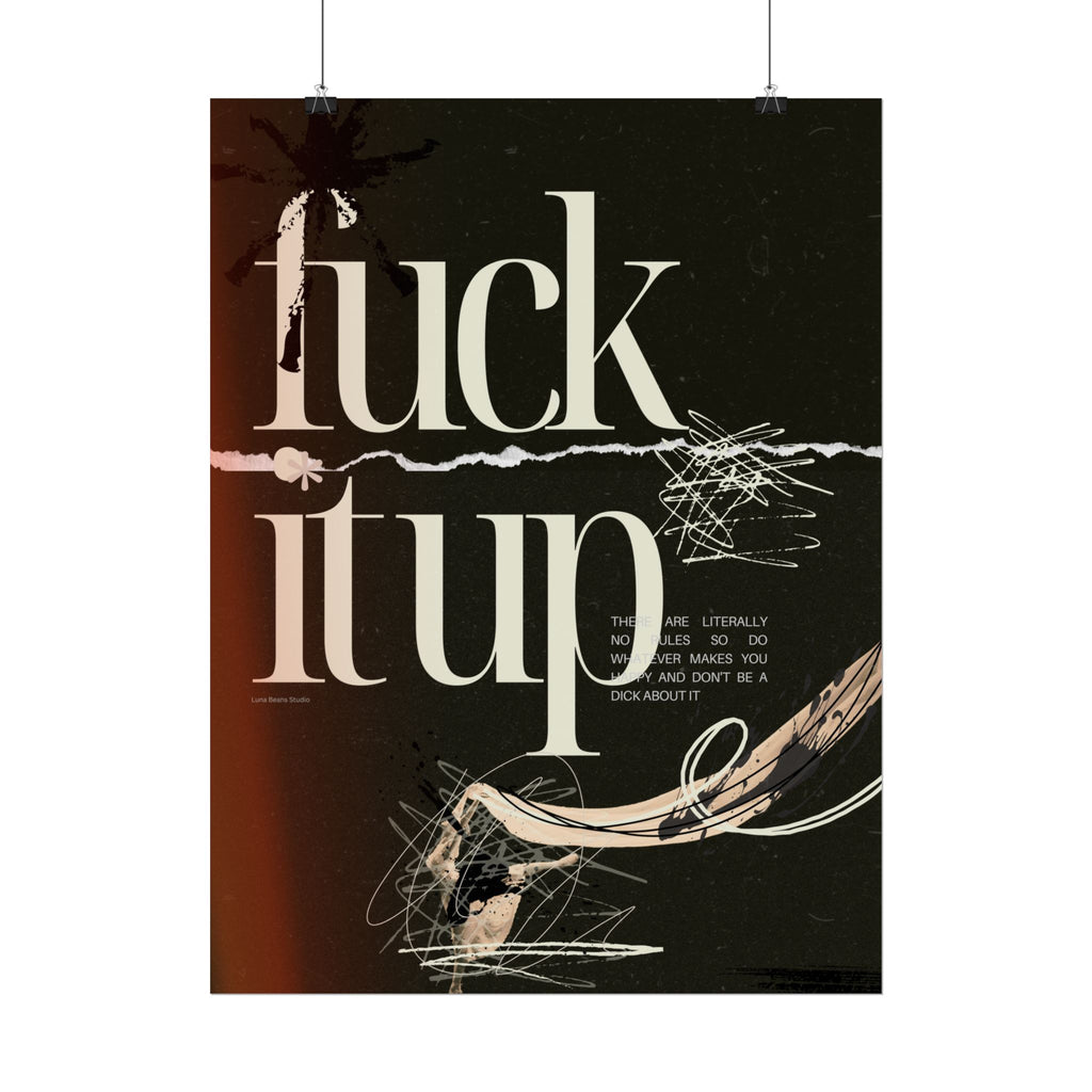 F It Up Print