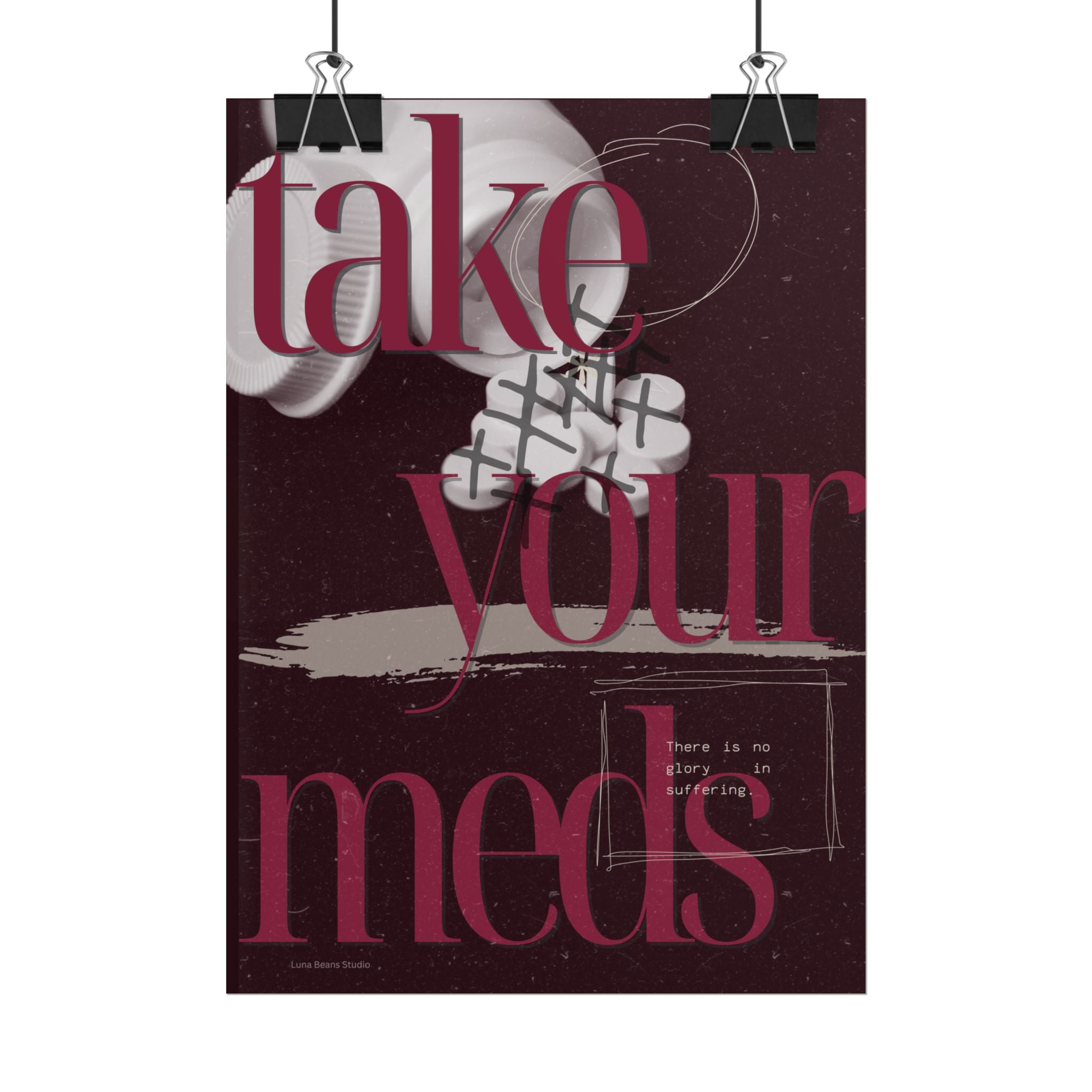 Take Your Meds Print