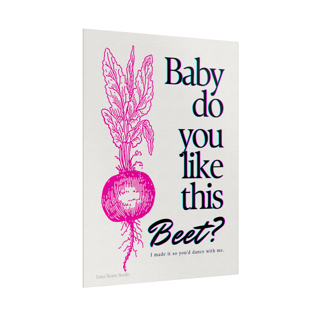 Baby Do You Like This Beet? Print