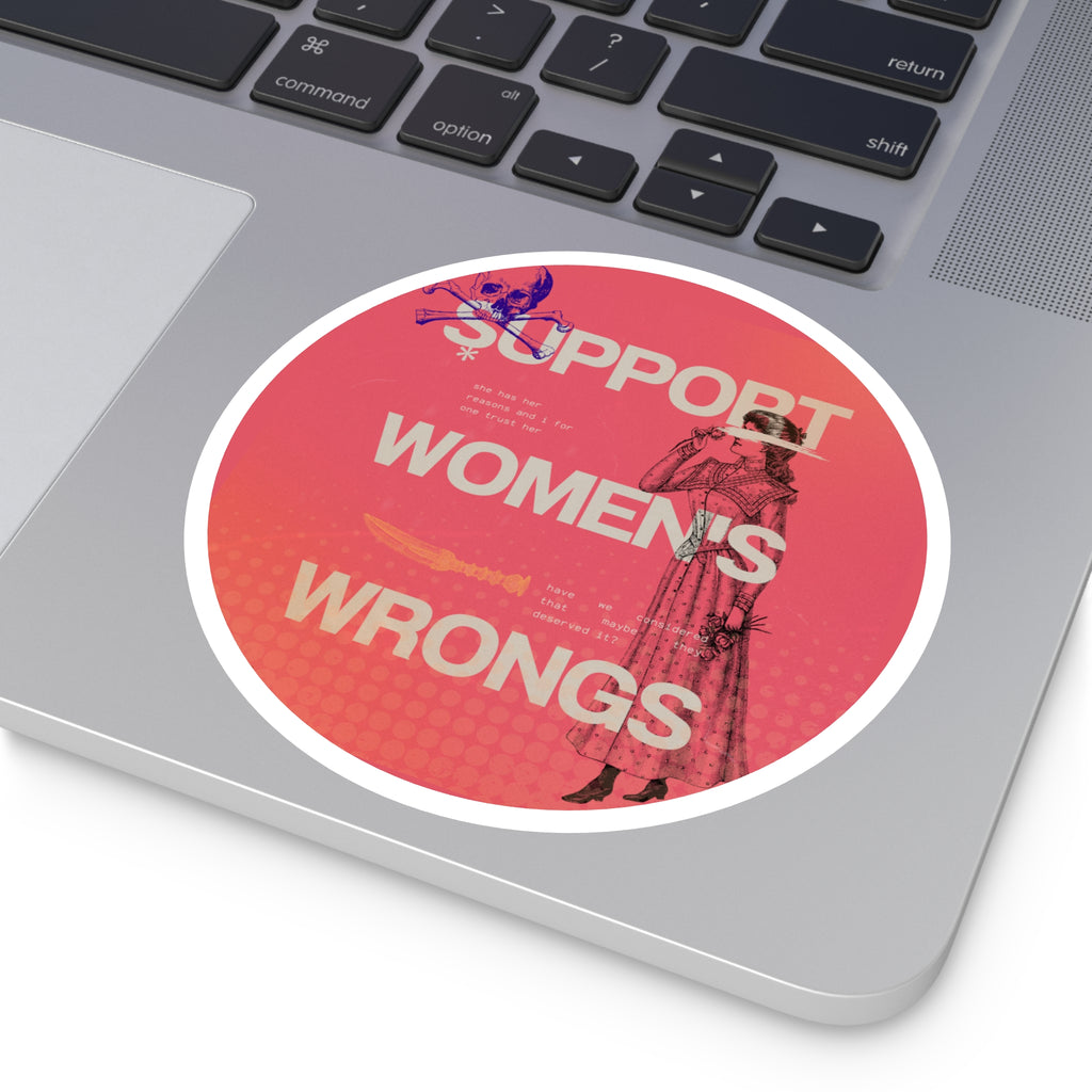 Support Women's Wrongs Round Stickers, Indoor\Outdoor