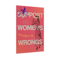 Support Women's Wrongs Print
