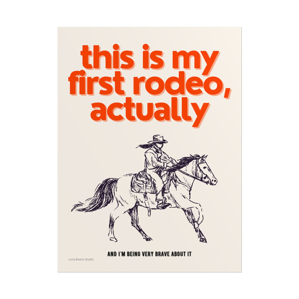 First Rodeo Print