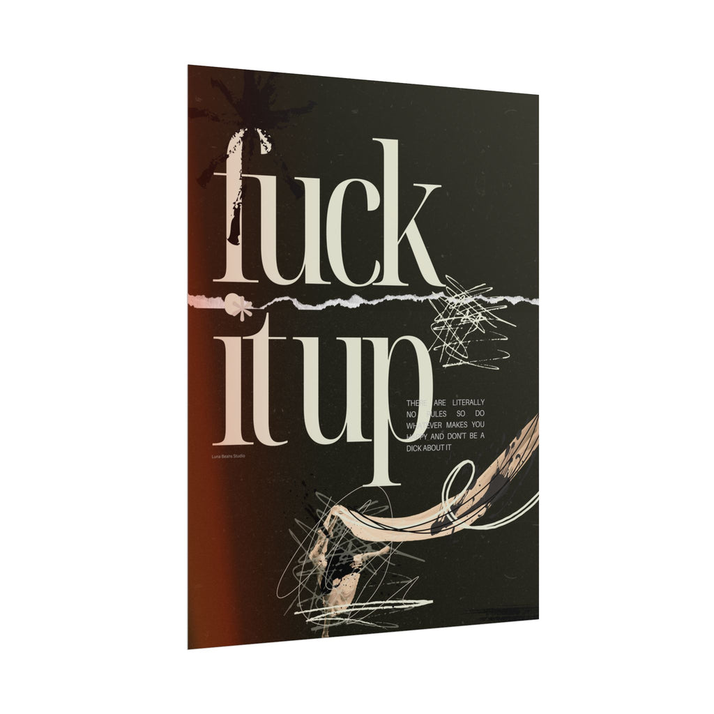 F It Up Print