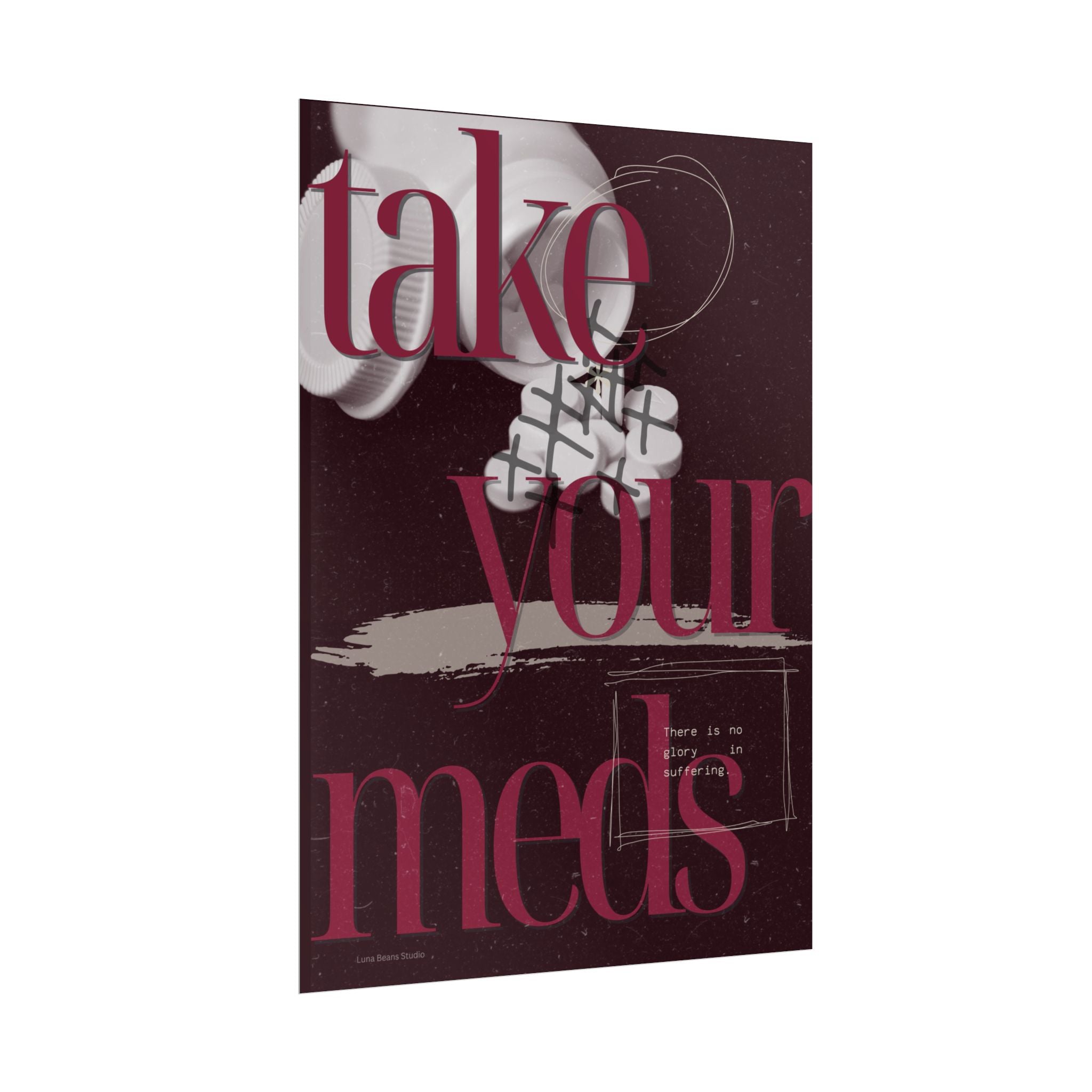 Take Your Meds Print