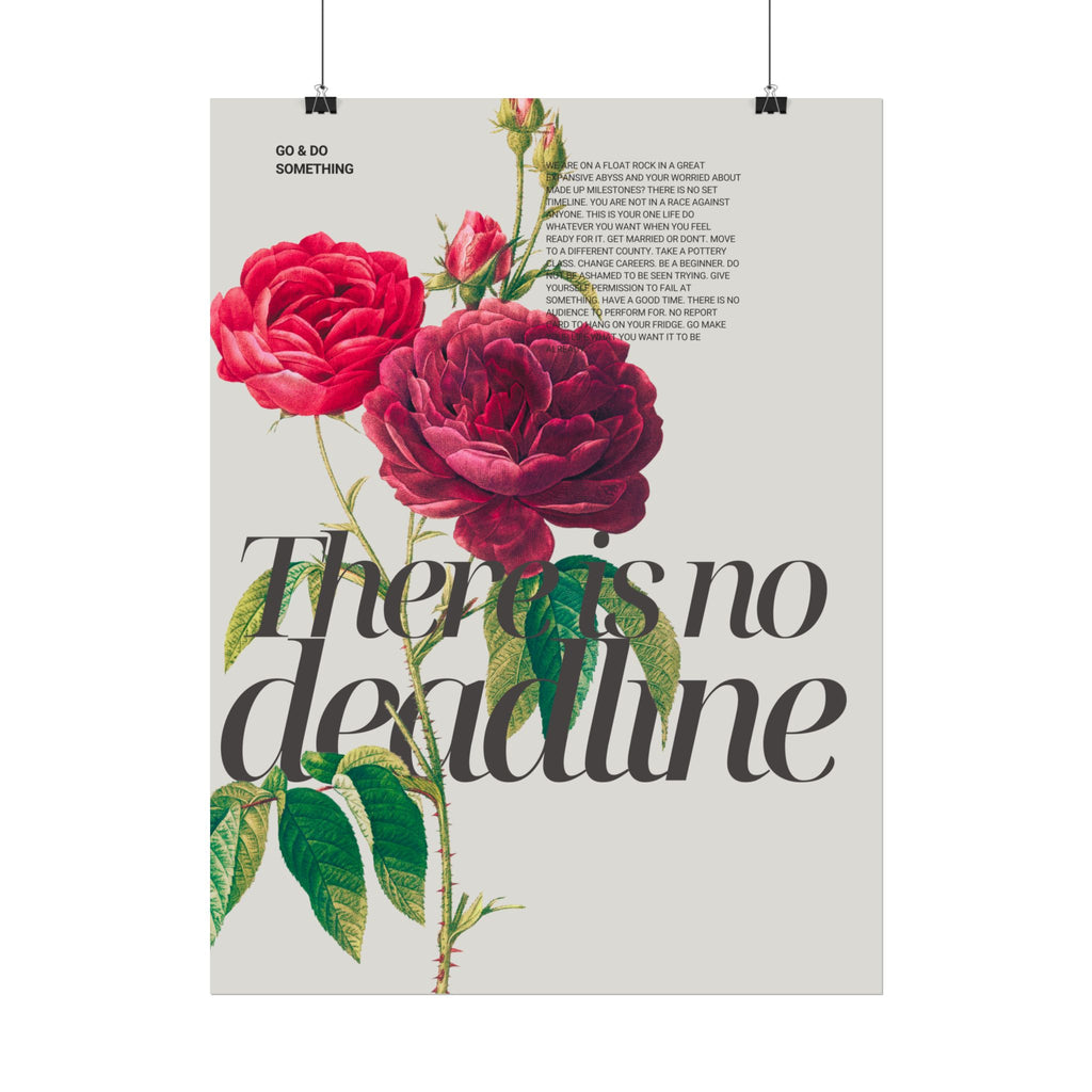 There Is No Deadline Print